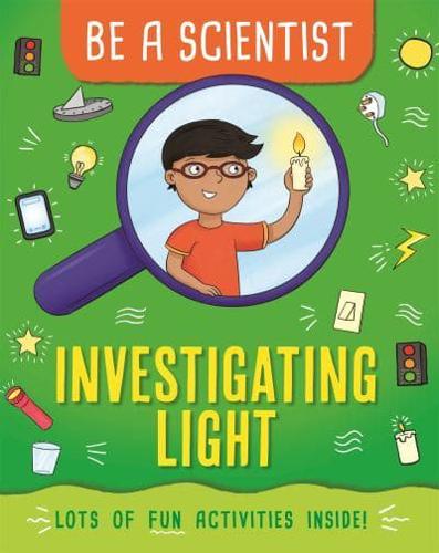 Investigating Light
