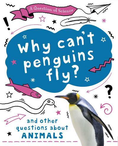 Why Can't Penguins Fly?
