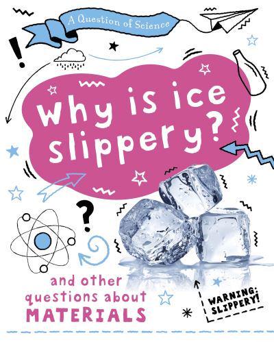 Why Is Ice Slippery?