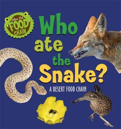 Who Ate the Snake?