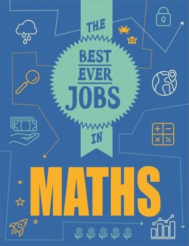 The Best Ever Jobs in Maths