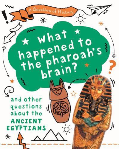 What Happened to a Pharaoh's Brain?