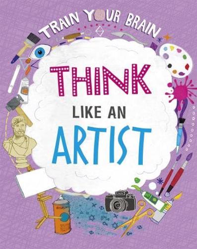 Think Like an Artist