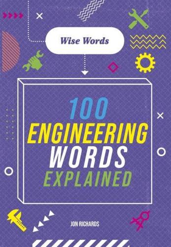 100 Engineering Words Explained