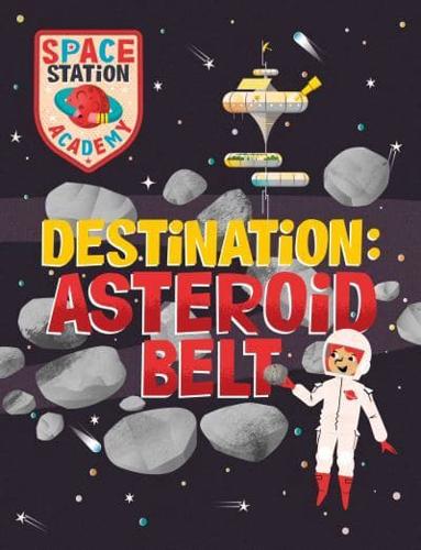 Destination - Asteroid Belt