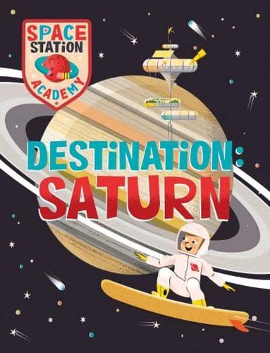 Destination - Saturn