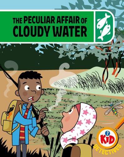 The Peculiar Affair of Cloudy Water