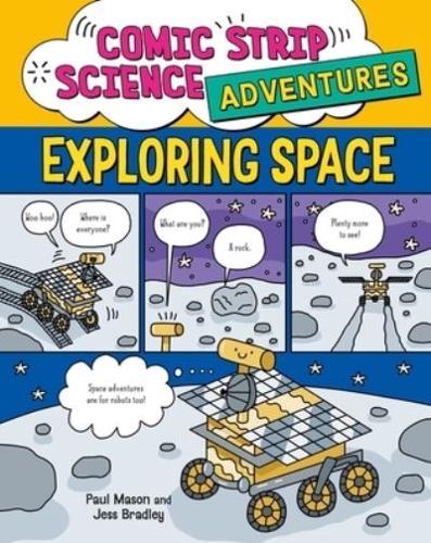 Comic Strip Science Adventures: Exploring Space