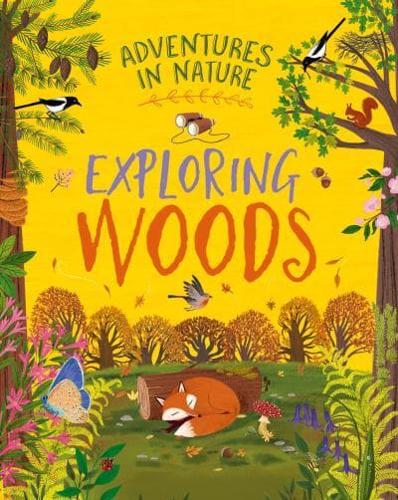 Adventures in Nature: Exploring a Wood