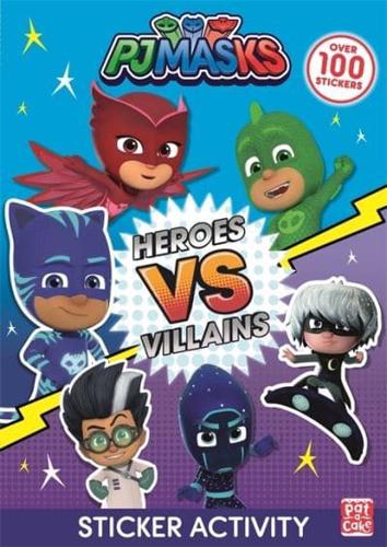 PJ Masks: Heroes Vs Villains Sticker Activity