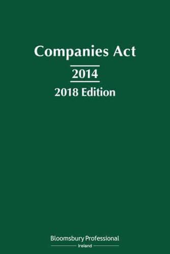 Companies Act 2014: 2018 Edition