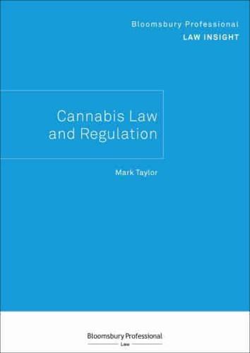 Cannabis Law and Regulation