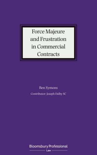 Force Majeure and Frustration in Commercial Contracts