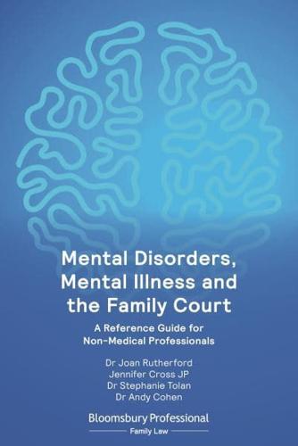Mental Disorders, Mental Illness and the Family Court