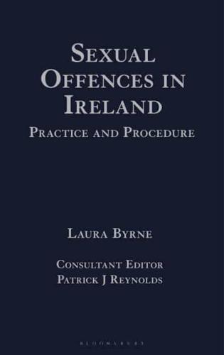 Sexual Offences in Ireland: Practice and Procedure