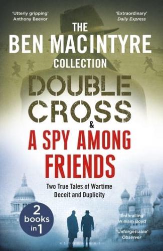 Double Cross and A Spy Among Friends