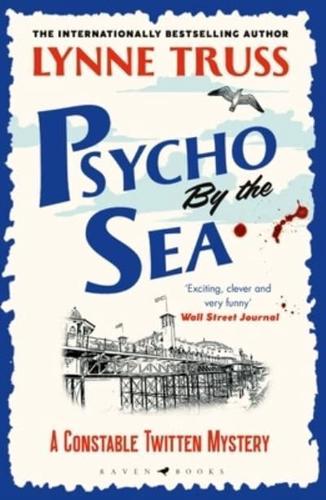 Psycho by the Sea