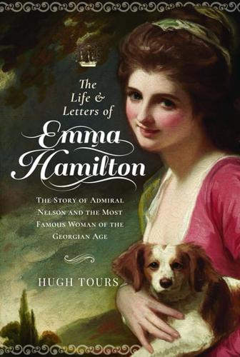 The Life & Letters of Emma Hamilton