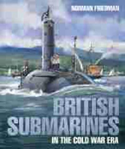 British Submarines in the Cold War Era