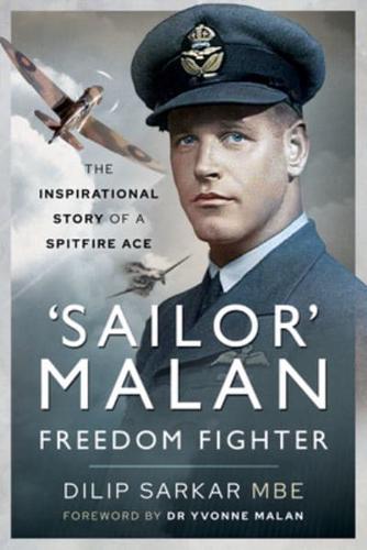 'Sailor' Malan - Freedom Fighter