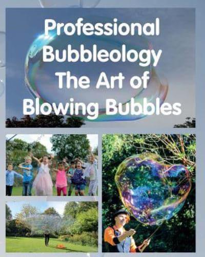 Professional Bubbleology