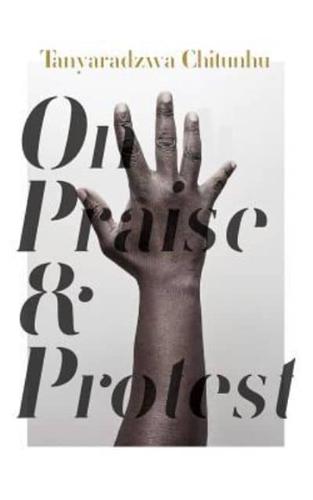 On Praise and Protest