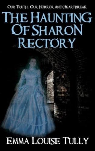 The Haunting of Sharon Rectory