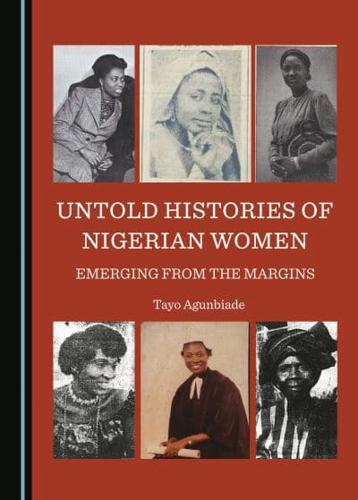 Untold Histories of Nigerian Women