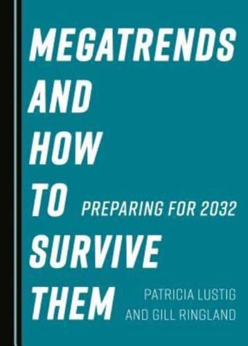 Megatrends and How to Survive Them