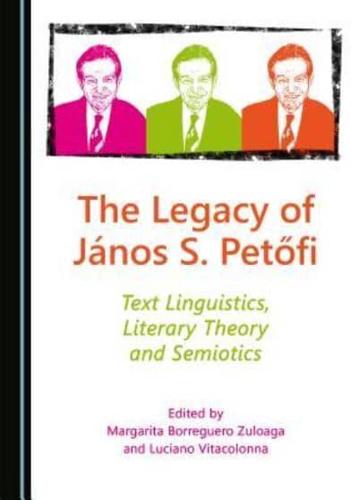 The Legacy of János S. Petofi