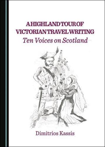 A Highland Tour of Victorian Travel Writing