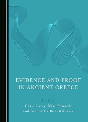 Evidence and Proof in Ancient Greece