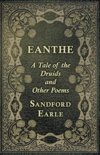 Eanthe - A Tale of the Druids and Other Poems