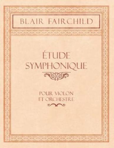 Étude Symphonique - Pour Violon et Orchestre