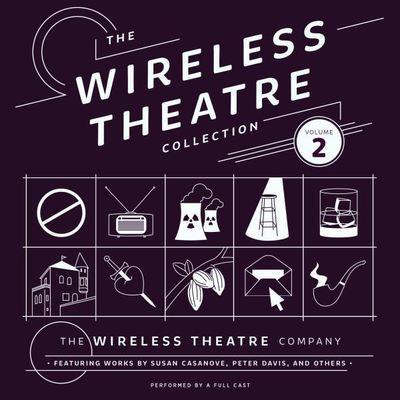 The Wireless Theatre Collection. Volume 2
