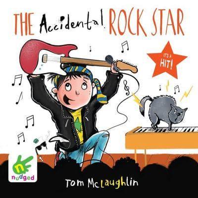 The Accidental Rock Star