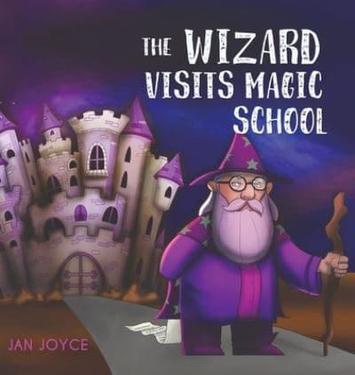The Wizard Visits Magic School