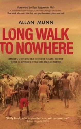Long Walk to Nowhere