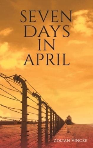 Seven Days in April