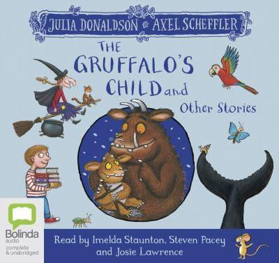 Gruffalo's Child and Other Stories