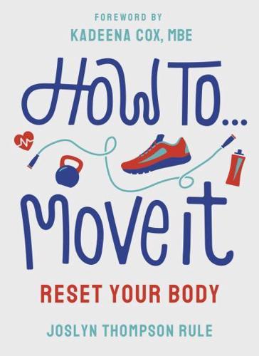 How To...move It