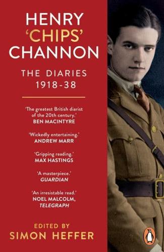 Henry 'Chips' Channon Volume 1 1918-38