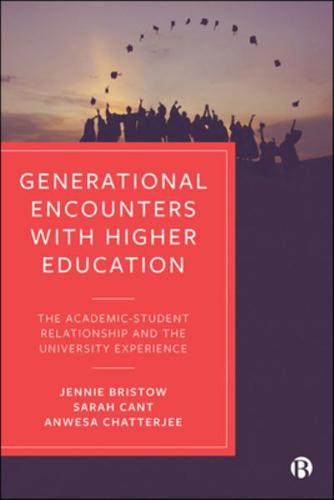 Generational Encounters With Higher Education