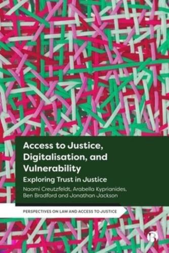 Access to Justice, Digitalisation, and Vulnerability