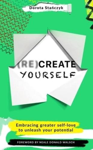 Re-Create Yourself