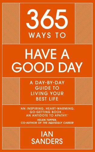 365 Ways to Have a Good Day