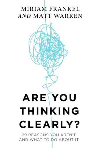 Are You Thinking Clearly?