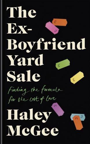 The Ex-Boyfriend Yard Sale