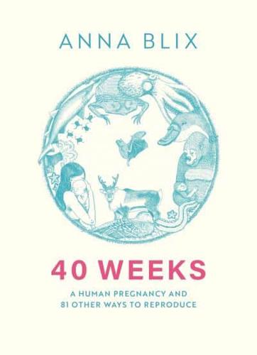 40 Weeks