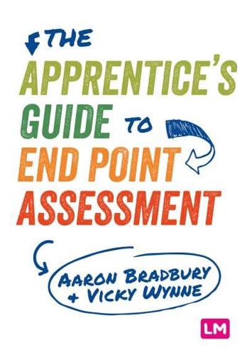 The Apprentice's Guide to End Point Assessment
